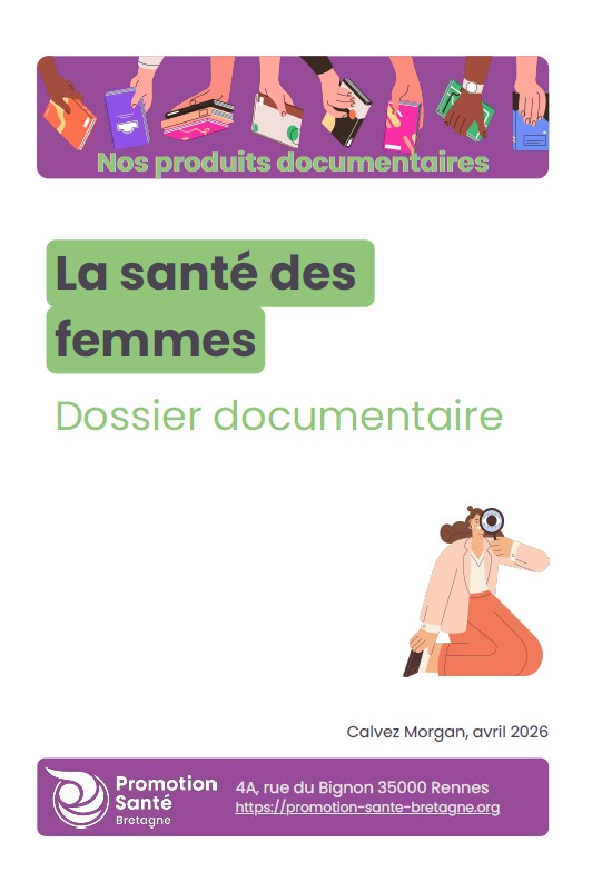 La santé des femmes. Dossier documentaire